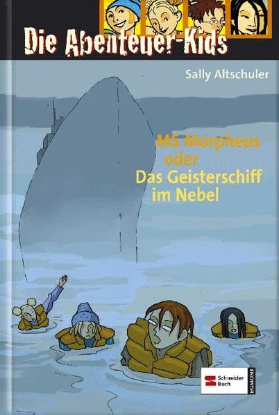 Die Abenteuerkids, Band 4: MS Morpheus oder Das Geisterschiff im Nebel Novels & Short Stories for children