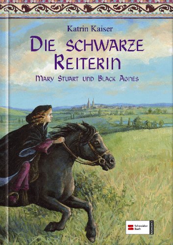 Die schwarze Reiterin: Mary Stuart und Black Agnes Fantasy & Sci-Fi