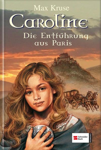 Caroline, Band 4: Die Entführung aus Paris Politics & History