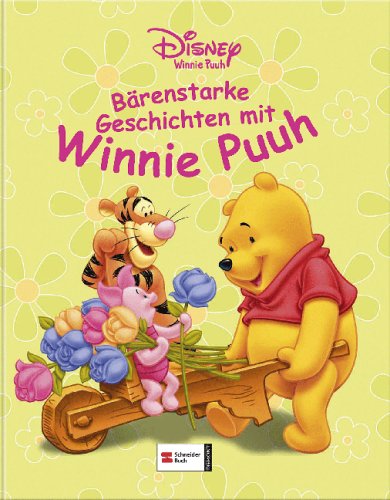 Disneys Winnie Puuh: Bärenstarke Geschichten mit Winnie Puuh Novels & Short Stories