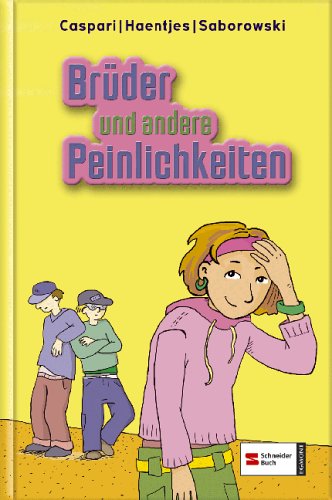 Brüder und andere Peinlichkeiten Novels & Short Stories