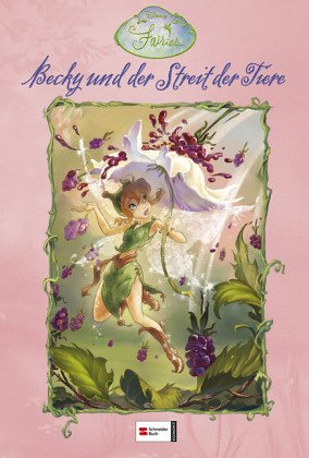 Disney - Fairies: Becky und der Streit der Tiere Novels & Short Stories