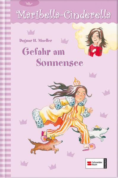 Maribella Cinderella, Band 4: Gefahr am Sonnensee Novels & Short Stories