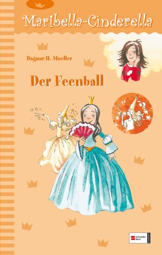 Maribella Cinderella, Band 5: Der Feenball Novels & Short Stories