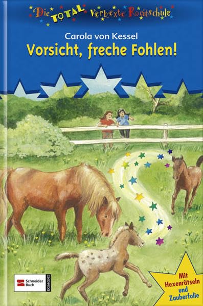 Die total verhexte Reitschule, Band 8: Vorsicht, freche Fohlen! Novels & Short Stories