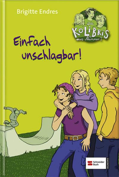Einfach unschlagbar! (Die KoLiBris aus Nummer 1, Band 3) Novels & Short Stories