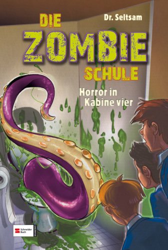 Die Zombie-Schule, Band 1: Horror in Kabine vier Novels & Short Stories