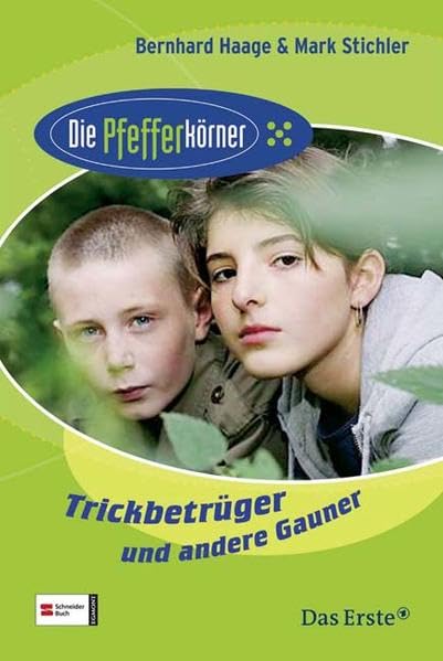 Die Pfefferkörner, Band 04: Trickbetrüger und andere Gauner Novels & Short Stories