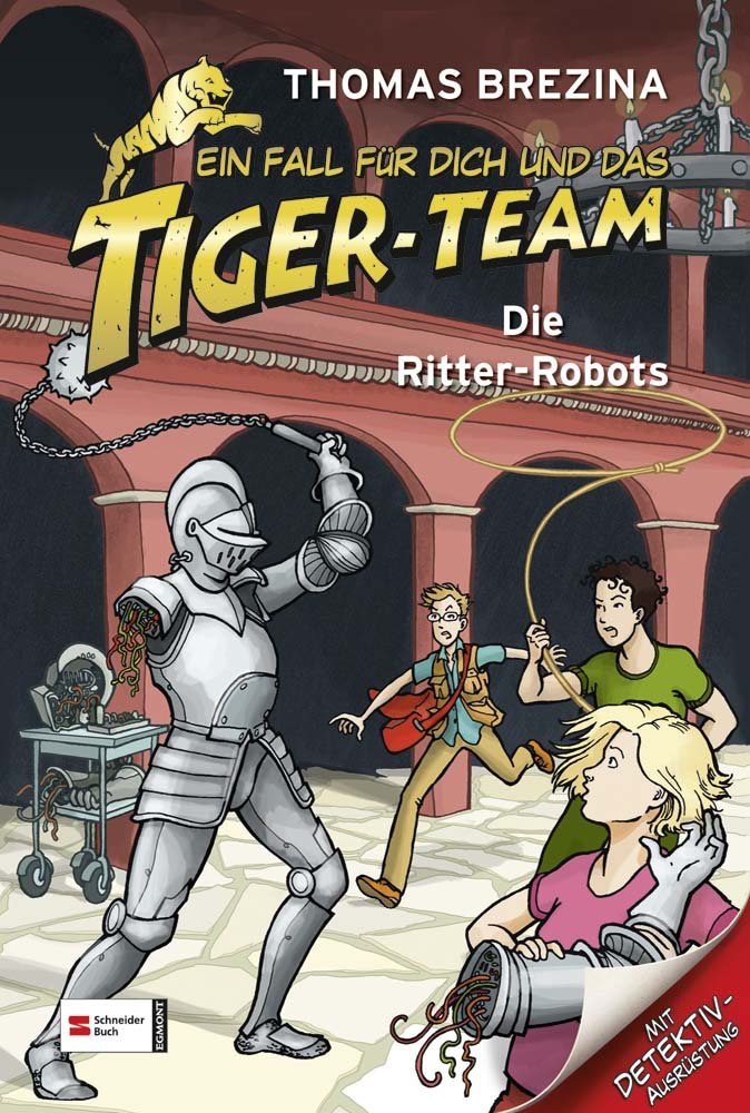 Ein Fall für dich und das Tiger-Team 04. Die Ritter-Robots Novels & Short Stories