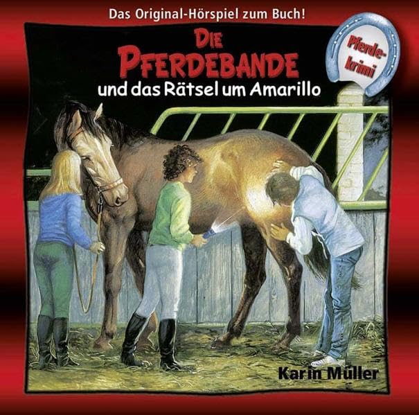 Die Pferdebande - Hörbuch 03: und das Rätsel um Amarillo Novels & Short Stories