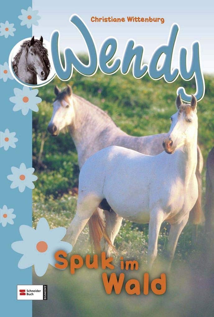 Wendy 01. Spuk im Wald Novels & Short Stories
