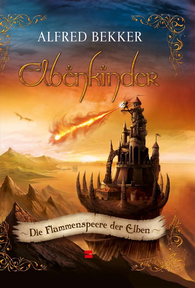 Elbenkinder 04. Die Flammenspeere der Elben Fantasy & Sci-Fi