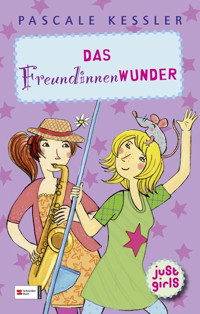 just girls, Band 1: Das Freundinnen-Wunder Novels & Short Stories