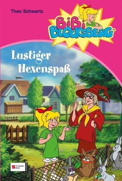 HIT: Bibi Blocksberg, Band 11-13: Lustiger Hexenspaß: Der Superhexspruch; Bibi als Prinzessin; Bibi und die Vampire. Sammelband Novels & Short Stories