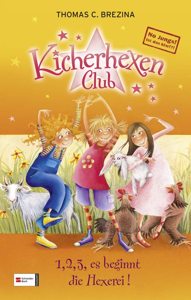 No Jungs! Kicherhexen-Club, Band 01: 1, 2, 3, es beginnt die Hexerei!: No Jungs! Ist das klar!?! Novels & Short Stories
