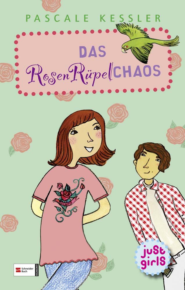 just girls, Band 03: Das Rosen-Rüpel-Chaos Novels & Short Stories