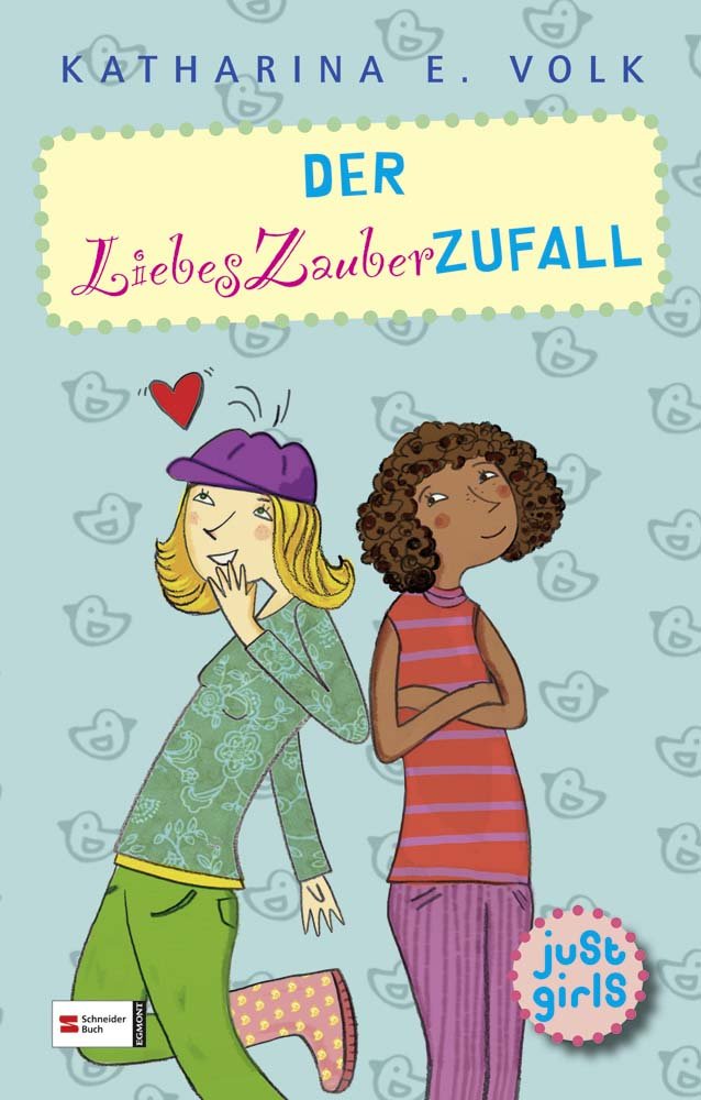 just girls, Band 04: Der Liebes-Zauber-Zufall Novels & Short Stories