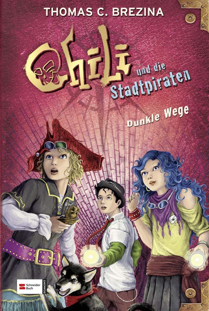 Chili und die Stadtpiraten, Band 02: Dunkle Wege Novels & Short Stories