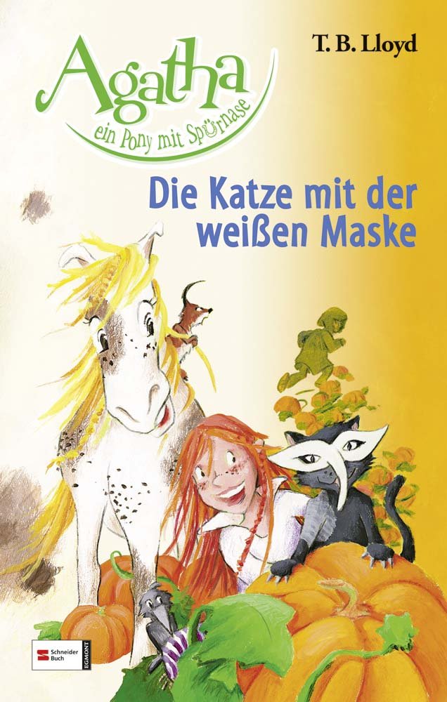 Agatha, ein Pony mit Spürnase, Band 06: Die Katze mit der weißen Maske Novels & Short Stories