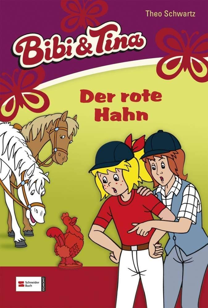 Bibi und Tina 14. Der rote Hahn Novels & Short Stories
