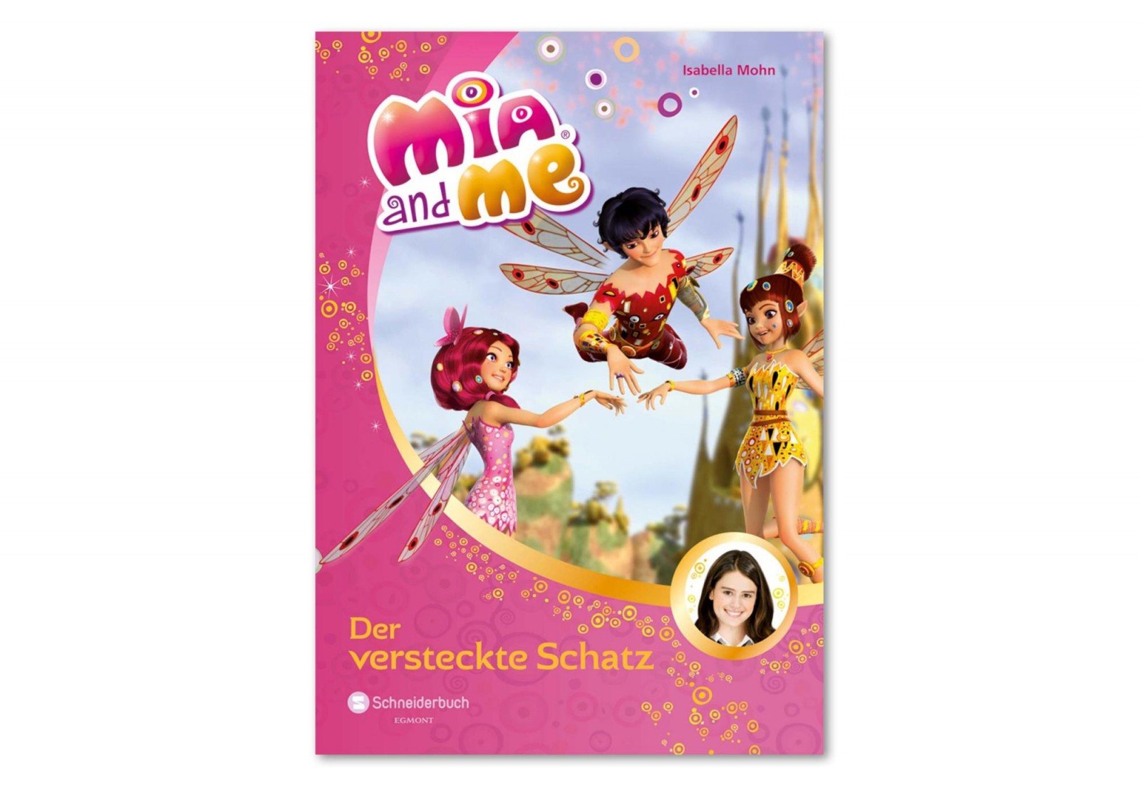 Mia and me 06: Der versteckte Schatz Novels & Short Stories