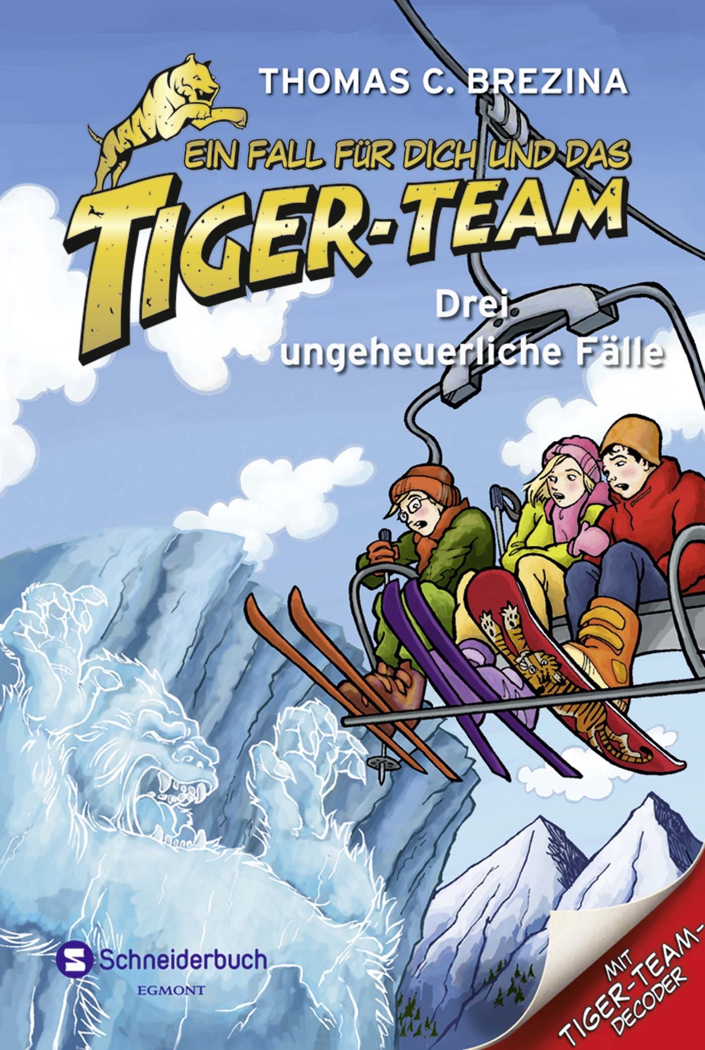 Ein Fall für dich und das Tiger-Team. Sammelband. Drei ungeheuerliche Fälle Novels & Short Stories