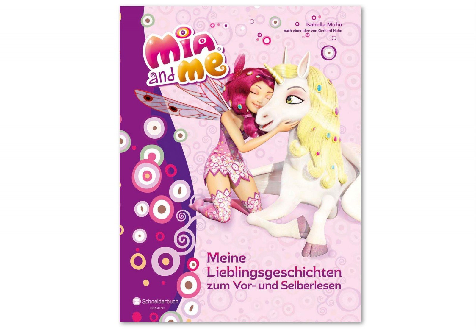 Mia and me - Meine Lieblingsgeschichten zum Vor- und Selberlesen Novels & Short Stories