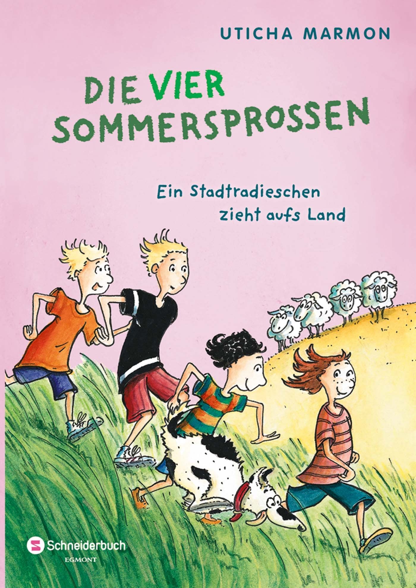 Die vier Sommersprossen, Band 01: Ein Stadtradieschen zieht aufs Land Novels & Short Stories