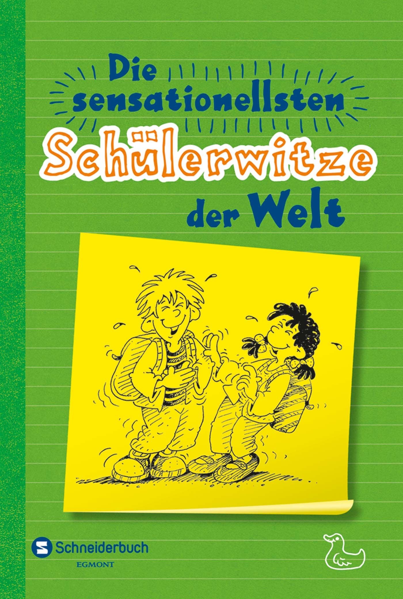 Die sensationellsten Schülerwitze der Welt Novels & Short Stories