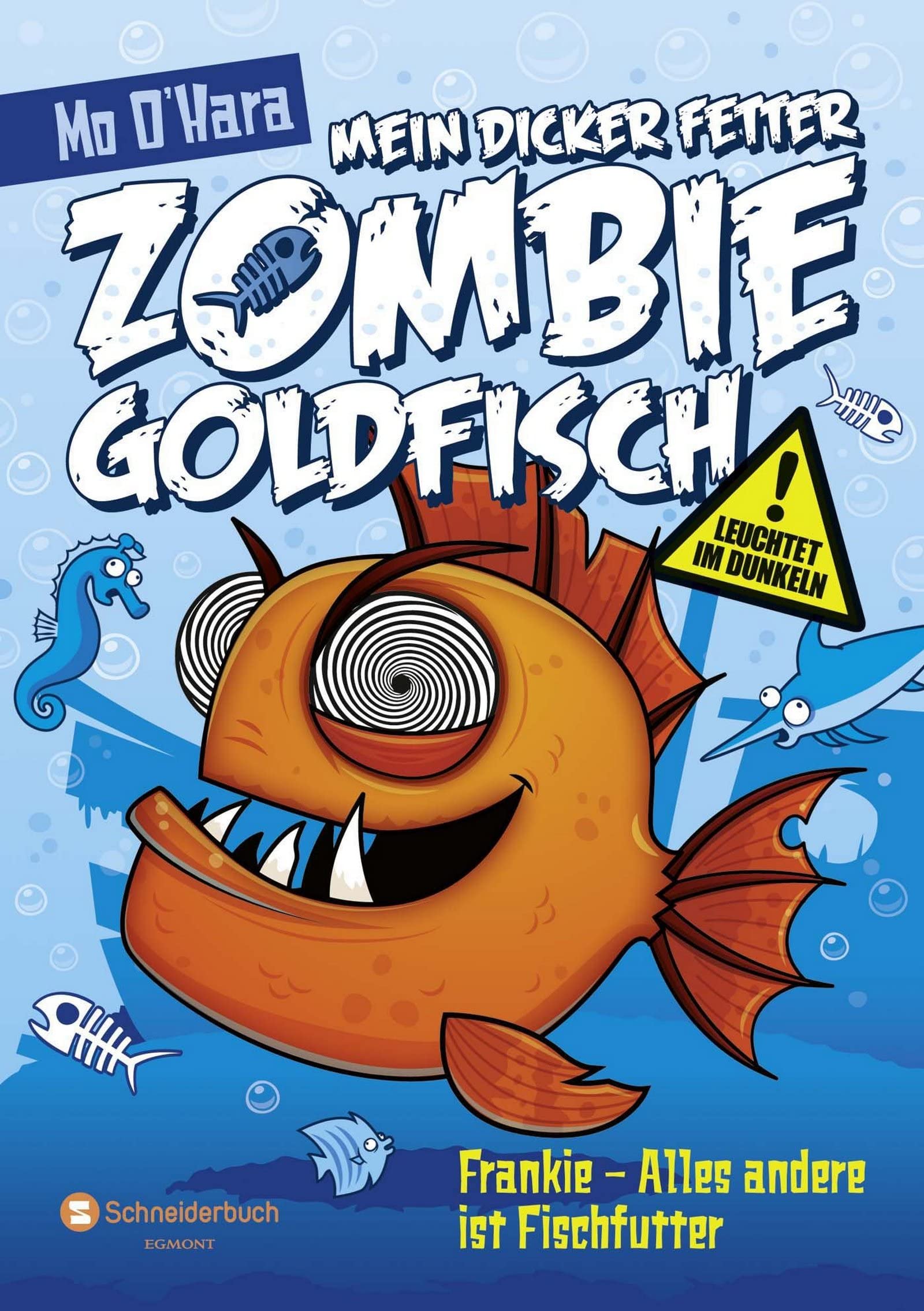 Mein dicker fetter Zombie-Goldfisch, Band 03 Fantasy & Sci-Fi