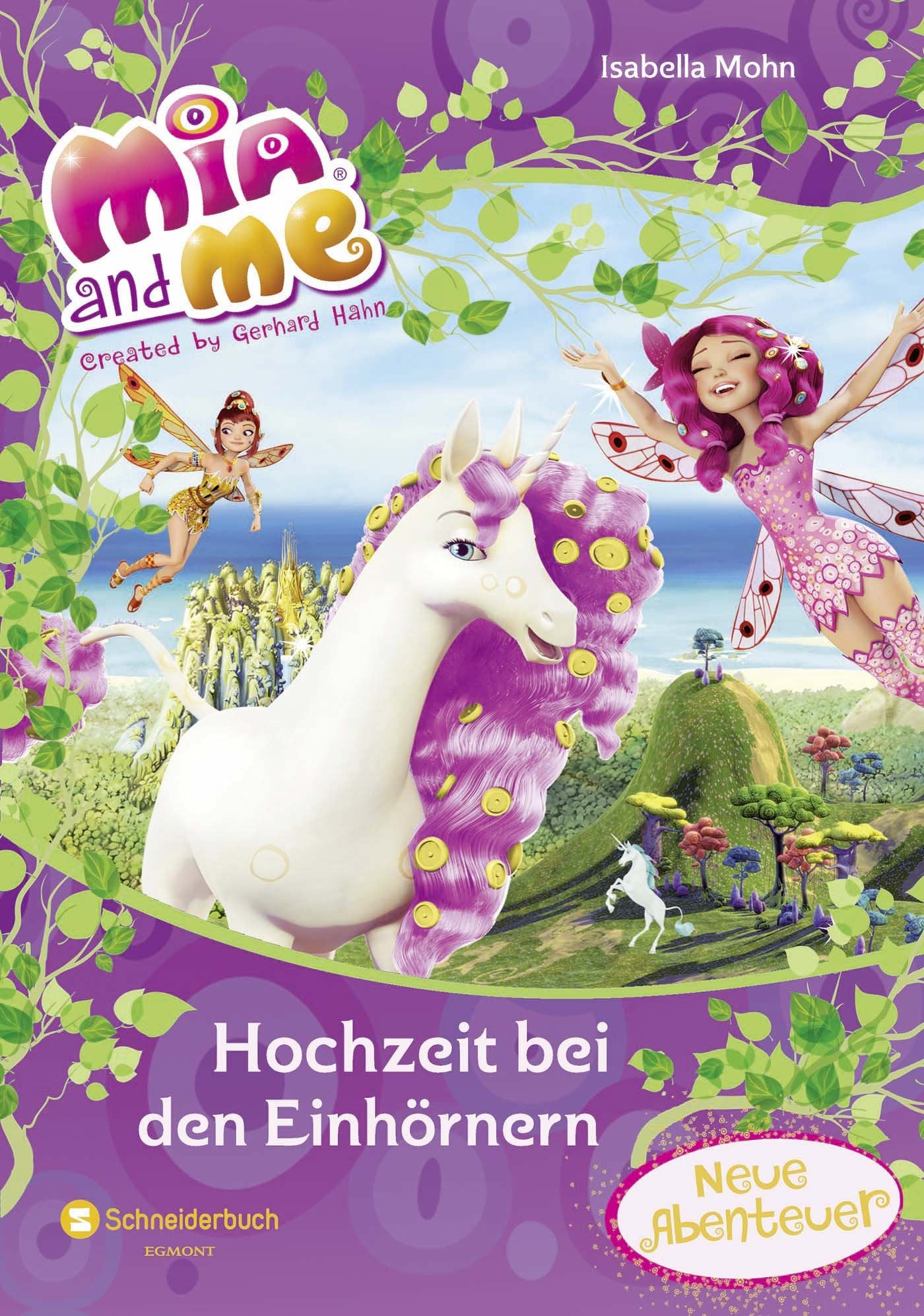 Mia and me - Hochzeit bei den Einhörnern Novels & Short Stories