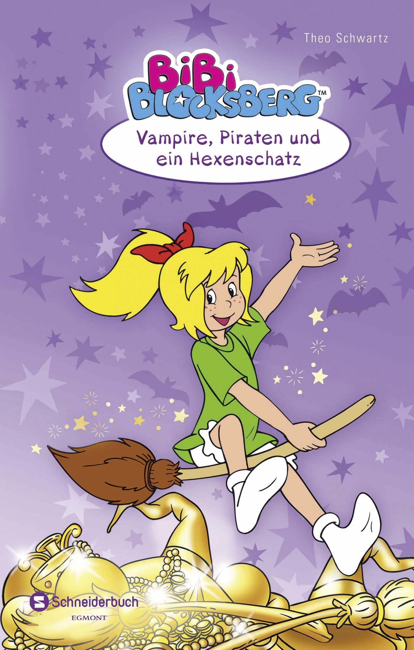Bibi Blocksberg - Vampire, Piraten und ein Hexenschatz: Bibi und die Vampire; Bibi und die Piraten; Der Hexenschatz. Sammelband Novels & Short Stories