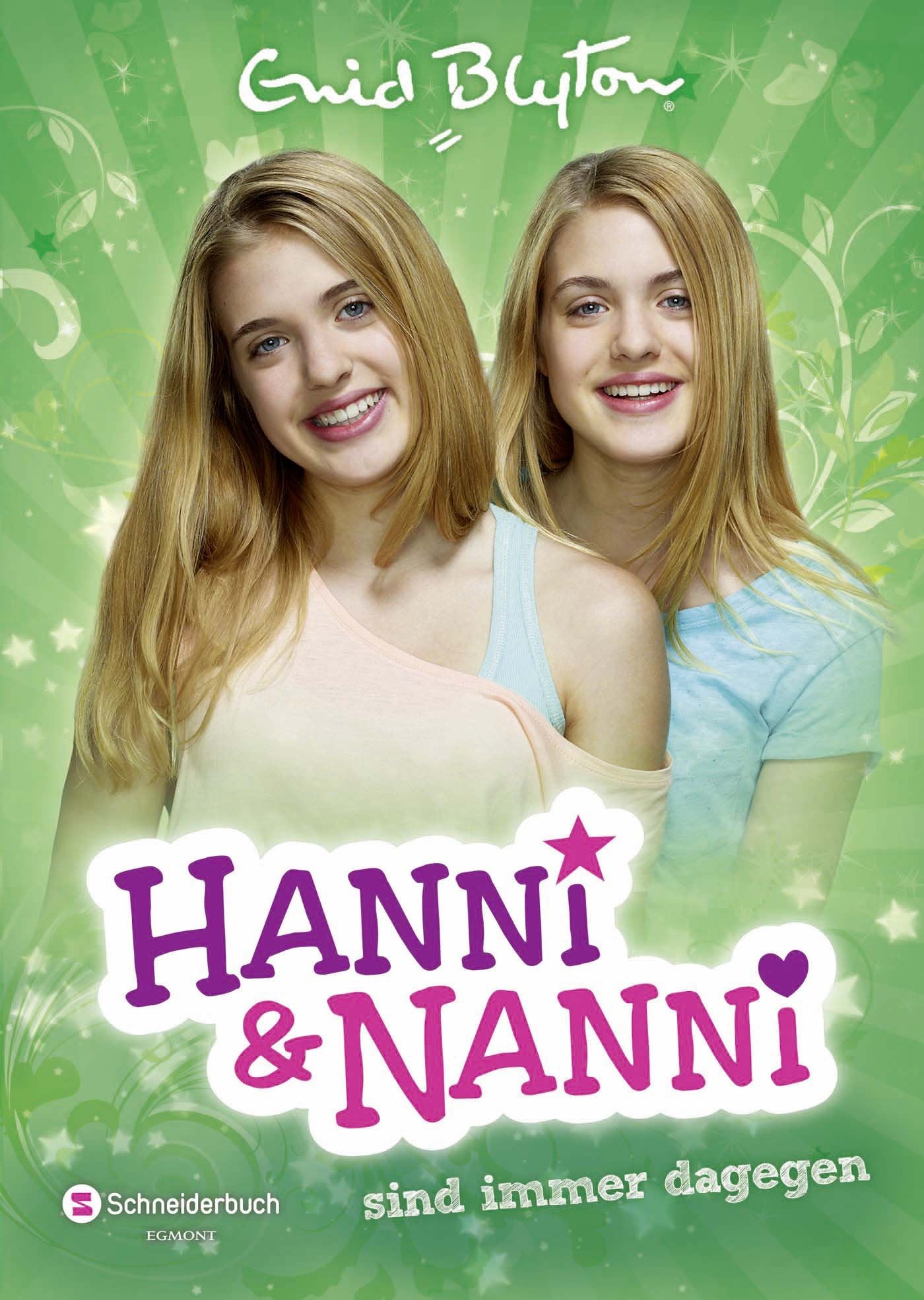 Hanni und Nanni, Band 01: Hanni und Nanni sind immer dagegen Novels & Short Stories