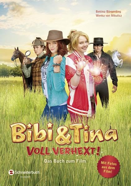 Bibi und Tina. Voll verhext. Das Buch zum Film 2 Novels & Short Stories
