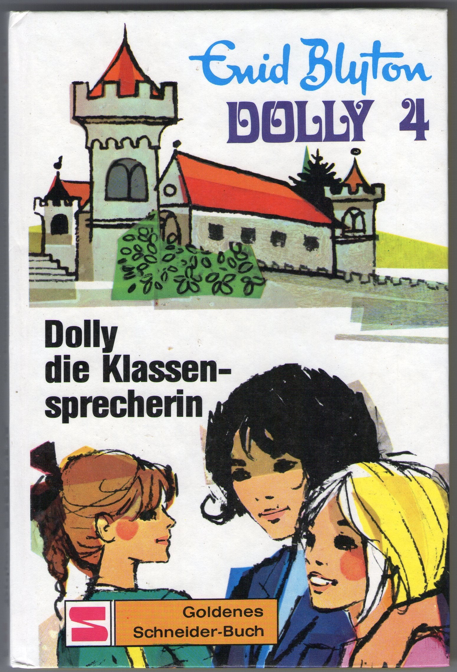 Dolly 4. Dolly, die Klassensprecherin. Books