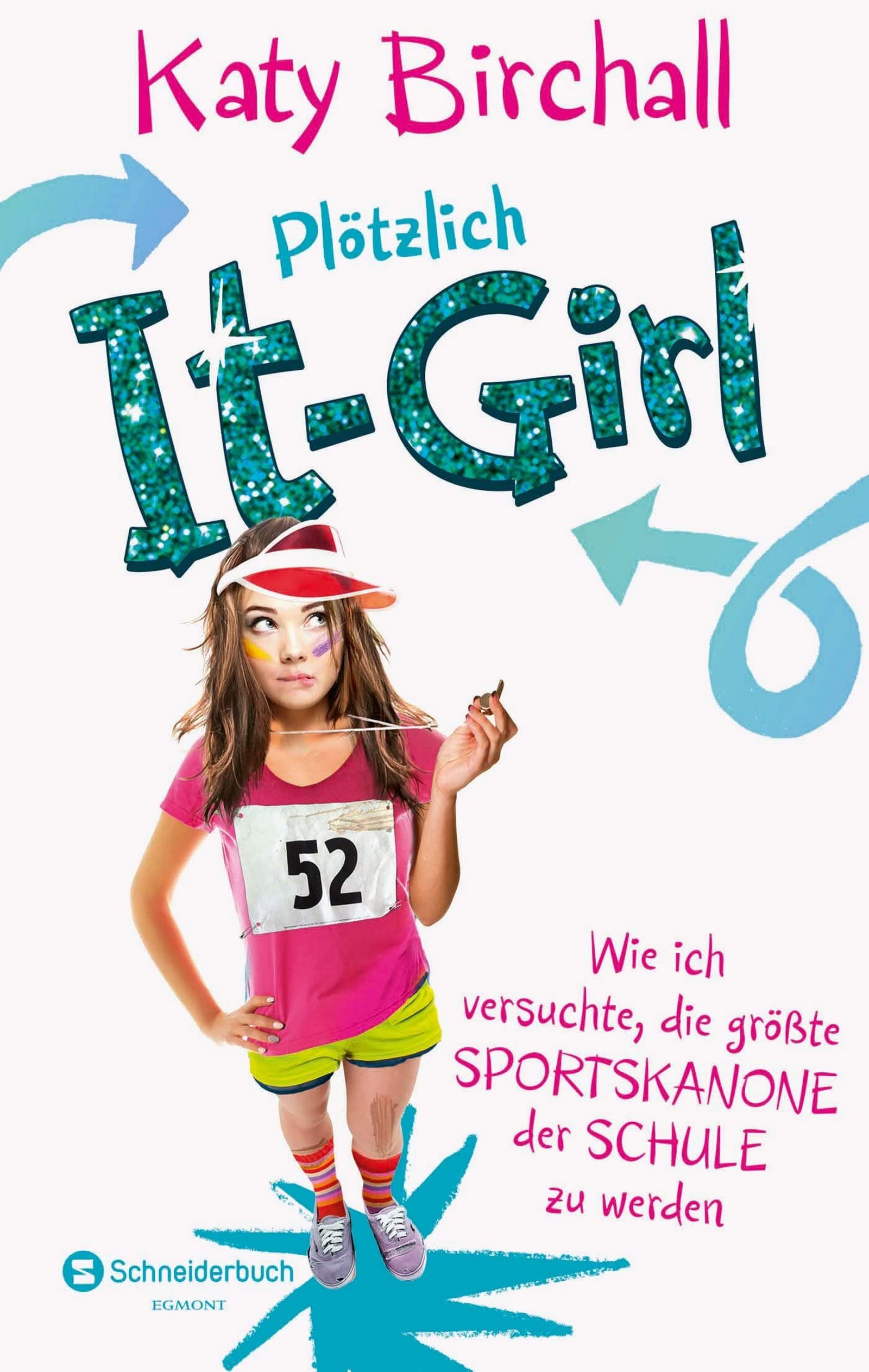 Plötzlich It-Girl - Wie ich versuchte, die größte Sportskanone der Schule zu werden Fiction