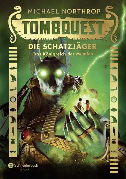 Tombquest - Die Schatzjäger, Band 05: Das Königreich der Mumien Novels & Short Stories
