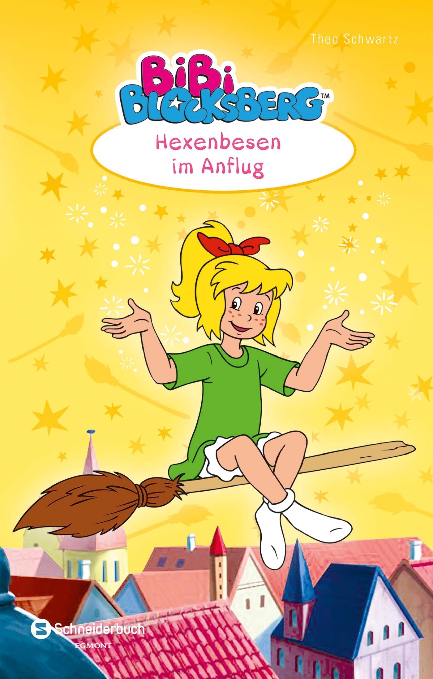 Bibi Blocksberg. Hexenbesen im Anflug Novels & Short Stories