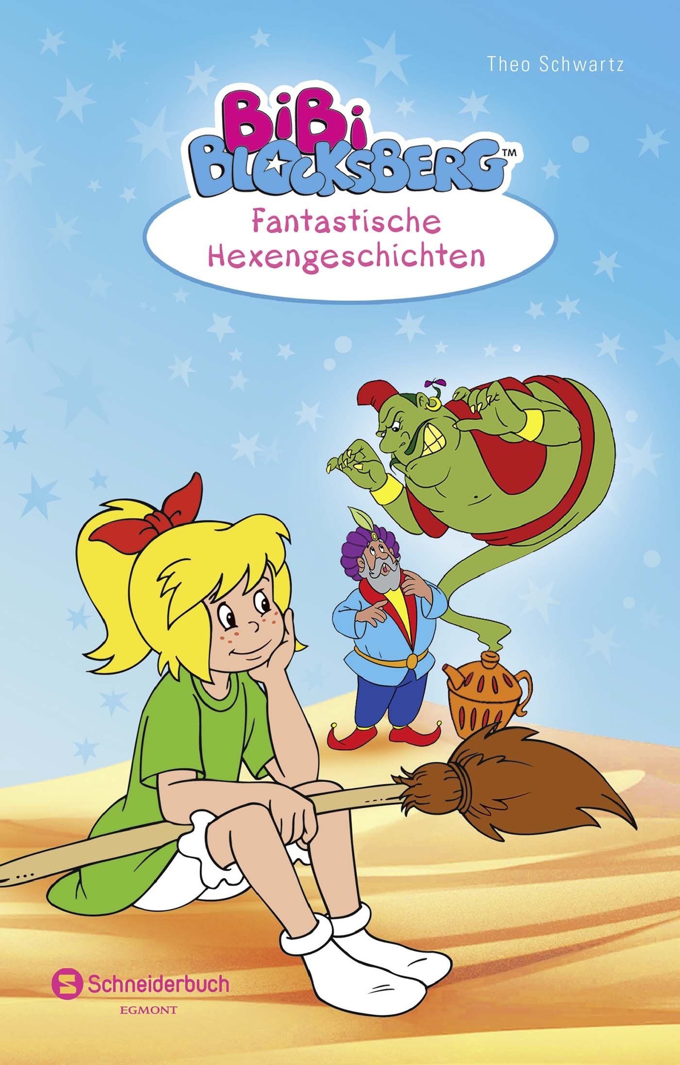 Bibi Blocksberg - Fantastische Hexengeschichten Novels & Short Stories