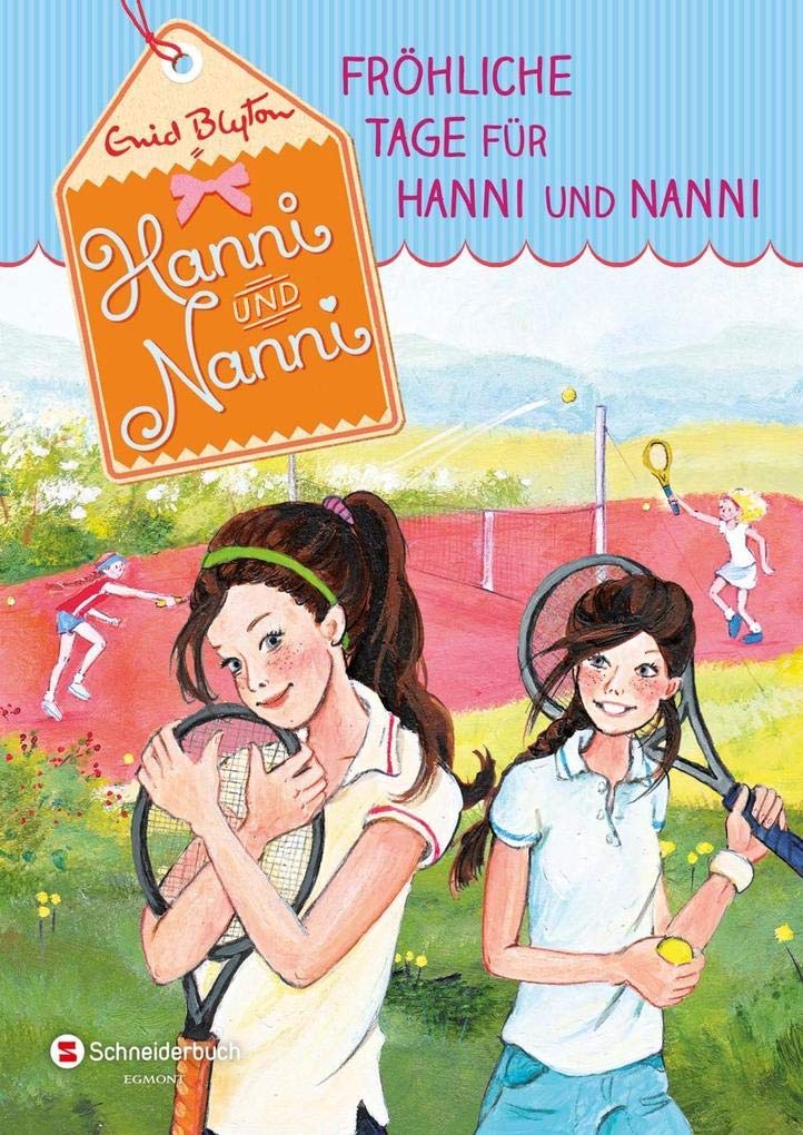Hanni und Nanni, Band 13: Fröhliche Tage für Hanni und Nanni Novels & Short Stories