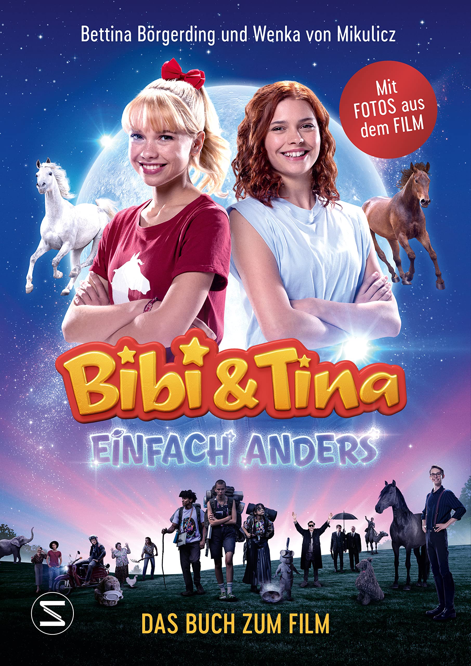 Bibi & Tina - Einfach anders. Das Buch zum Film Non-fiction