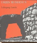 Orbis Romanus. Lehrgang Latein für Latein als 2. oder 3. Fremdsprache. (Lernmaterialien) Books
