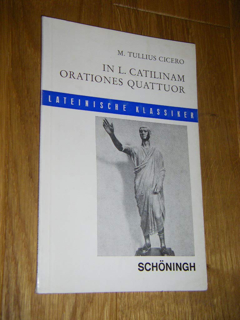 In L. Catilinam Orationes Quattuor. Text Books