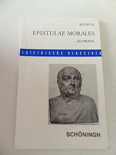 Epistulae morales.: Auswahl (Schöninghs Lateinische Textausgaben) Books