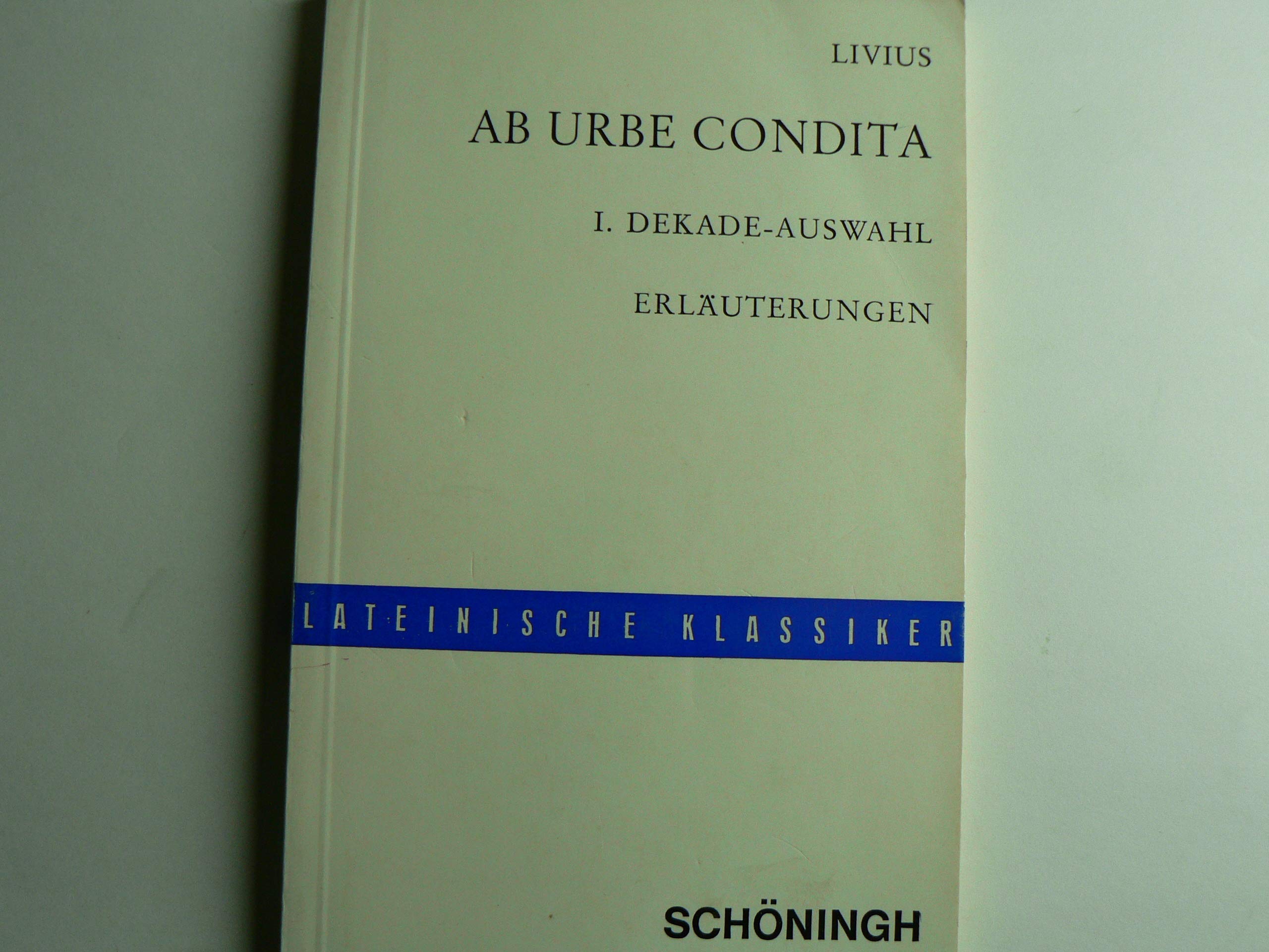Ab urbe condita: Erläuterungen Books