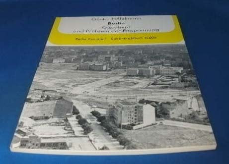 Berlin - Krisenherd und Prüfstein der Entspannung Books