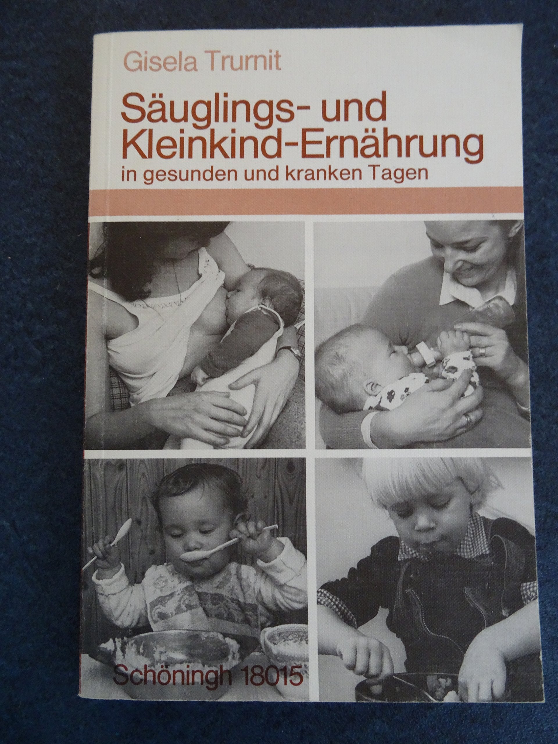 Säuglings- und Kleinkind-Ernährung: In gesunden und kranken Tagen Health, Nutrition & Fitness