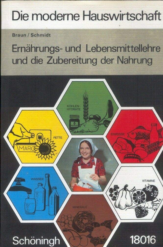 Ernährungs- und Lebensmittellehre und Verarbeitung von Lebensmitteln im Haushalt Books