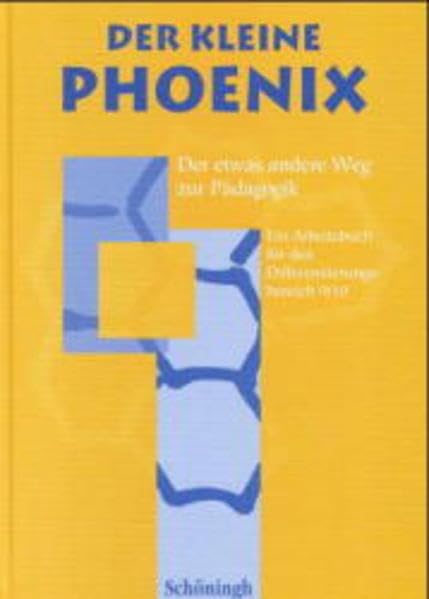 Der kleine Phönix: Ein Arbeitsbuch für Erziehungswissenschaft in der Sekundarstufe I (Differenzierungsbereich 9/10) Books