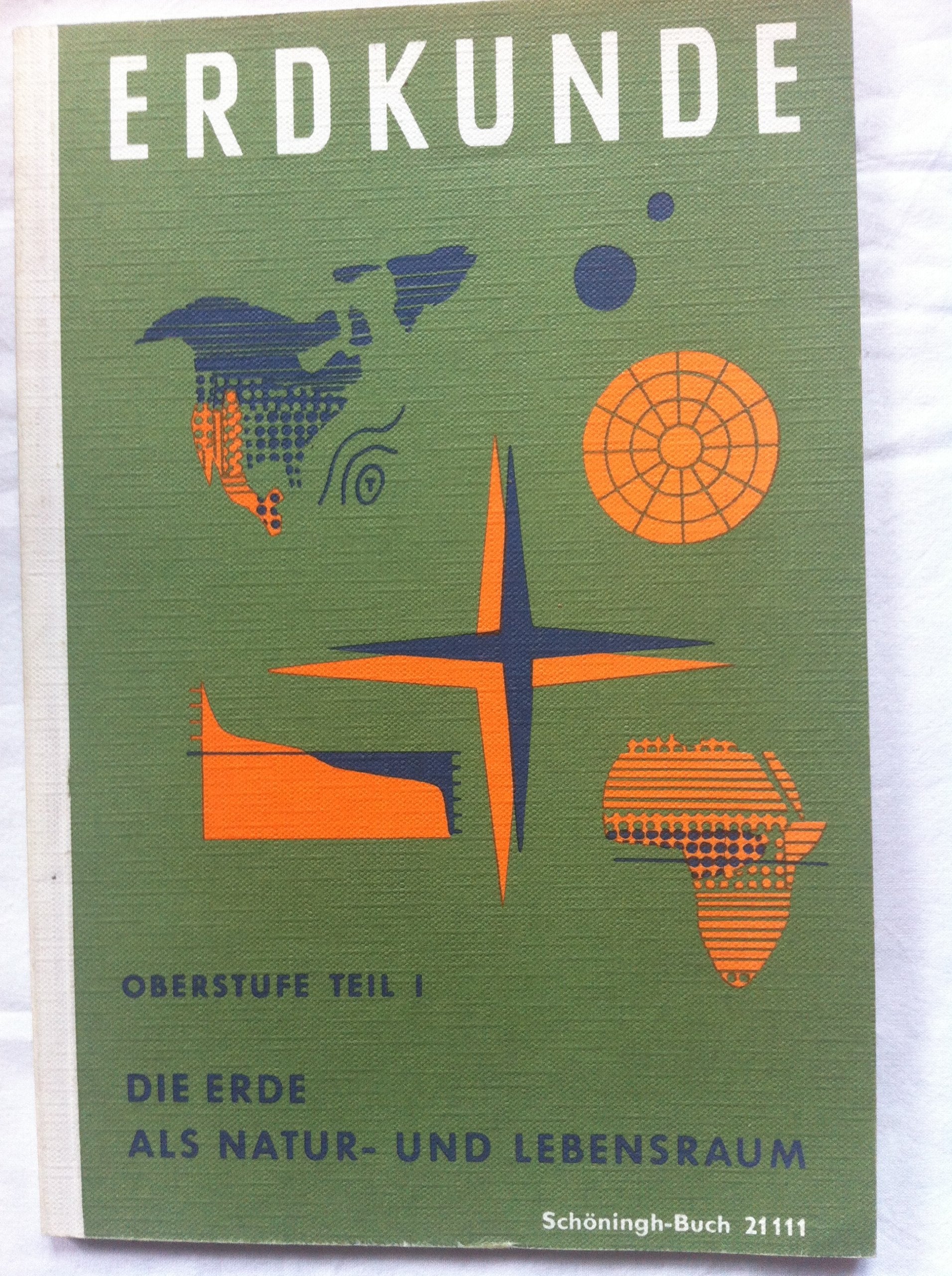 Erdkunde für höhere Lehranstalten / Die Erde als Natur- und Lebensraum Books